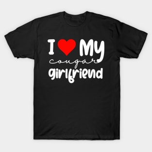 I Love My Cougar Girlfriend I Heart My Cougar Girlfriend GF T-Shirt T-Shirt